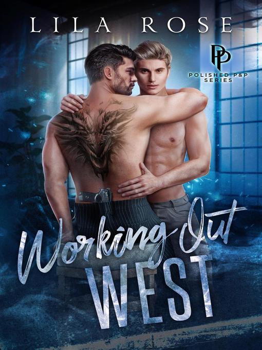 Title details for Working Out West by Lila Rose - Available